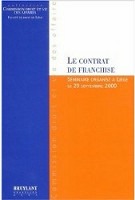 Un nouveau contrat de franchise impose une nouvelle information pré-contractuelle