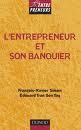 Votre premier partenaire financier : le banquier
