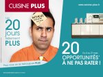 Les 20 jours Plus de la franchise Cuisine Plus