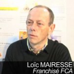 Loïc Mairesse, nouveau franchisé FCA, à propos de la particularité de FCA (2011)