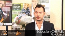 Interview de Sébastien Chéruel, Franchiseur (2010)