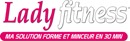 Ouverture d&rsquo;un 7ème centre LadyFitness à Lyon