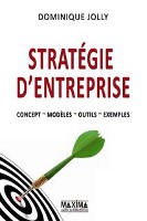 Comment élaborer une stratégie d&rsquo;entreprise ?