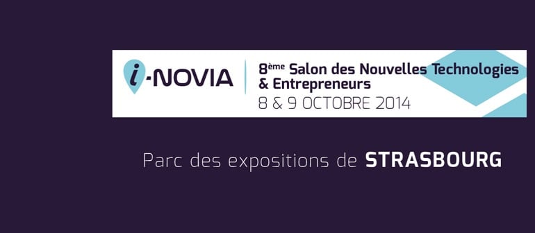 8ème i-Novia Salon des Nouvelles Technologies & Entrepreneurs