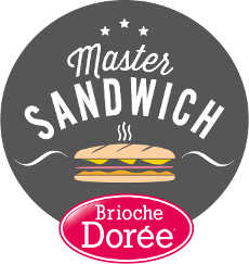 La franchise Brioche Dorée commercialise le sandwich gagnant du « Master Sandwich »