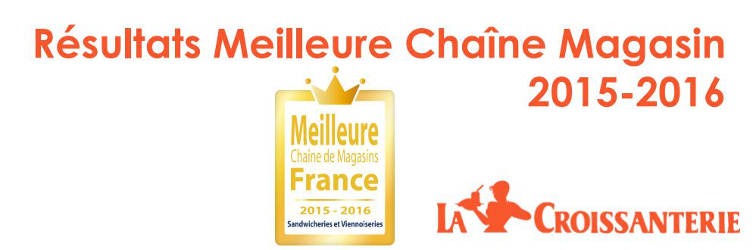 La franchise La Croissanterie élue meilleure chaîne de magasins dans sa catégorie