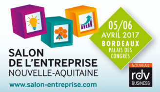 Salon de l&rsquo;Entreprise Nouvelle Aquitaine : Les temps forts à retenir !