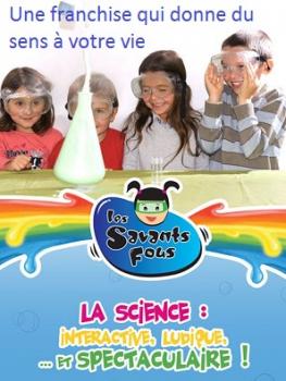 Une franchise qui donne du sens à votre vie professionnelle. Interview du fondateur des Savants Fous