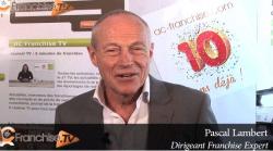 Comment reconnaître le bon franchiseur ? Par Pascal Lambert