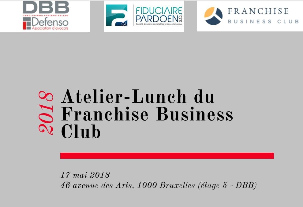 Atelier Actualité Juridique Franchise à Bruxelles le 17 mai