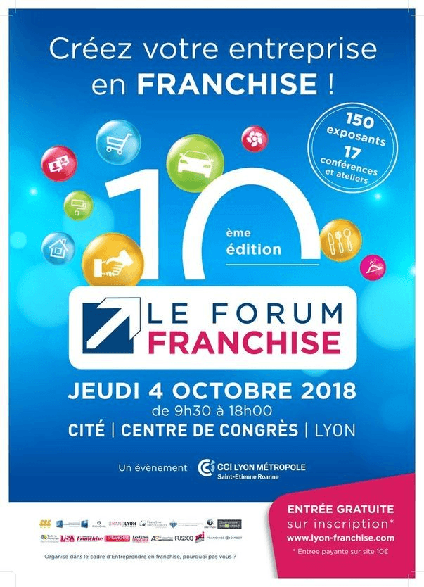 Ne ratez pas la 10e édition du Forum Franchise le 4 octobre prochain à Lyon !