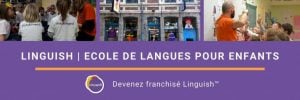 Devenez franchisé Linguish