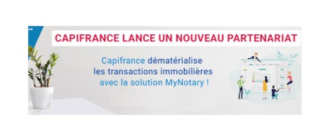 Capifrance digitalise les transactions immobilières avec MyNotary