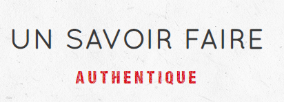 savoir-faire authentique