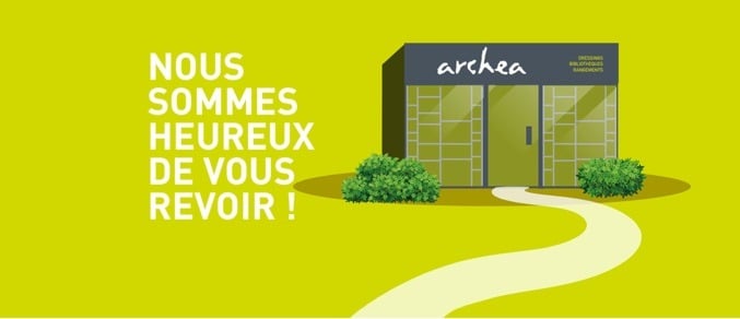 réouverture des magasins du réseau Archea