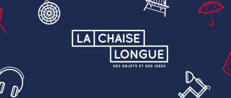 La franchise La Chaise Longue recherche un affilié sur Strasbourg