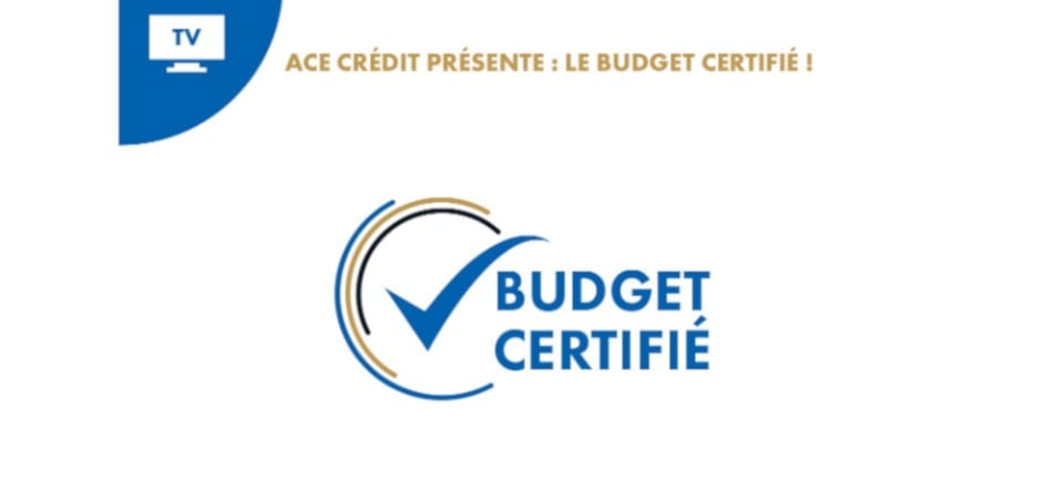 Ace Crédit, réseau de courtage en crédit immobilier lance le Budget certifié