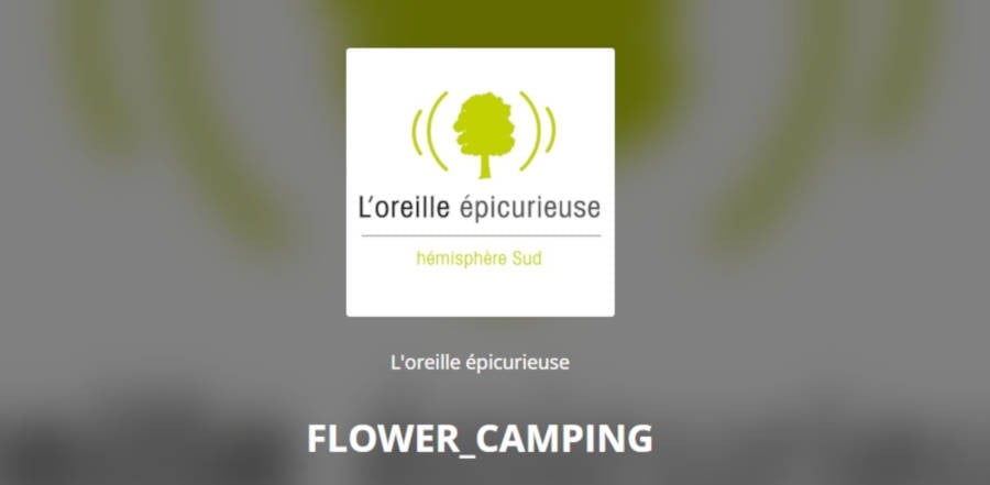 podcast Flower Campings