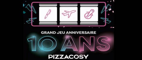 Le réseau Pizza Cosy célèbre son 10ème anniversaire