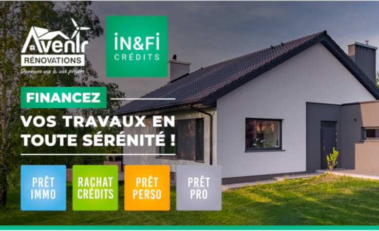 Avenir Rénovations désormais partenaire du réseau IN&FI crédits