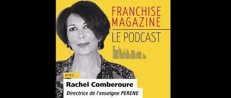Interview de Rachel Comberoure, directrice de la franchise Perene