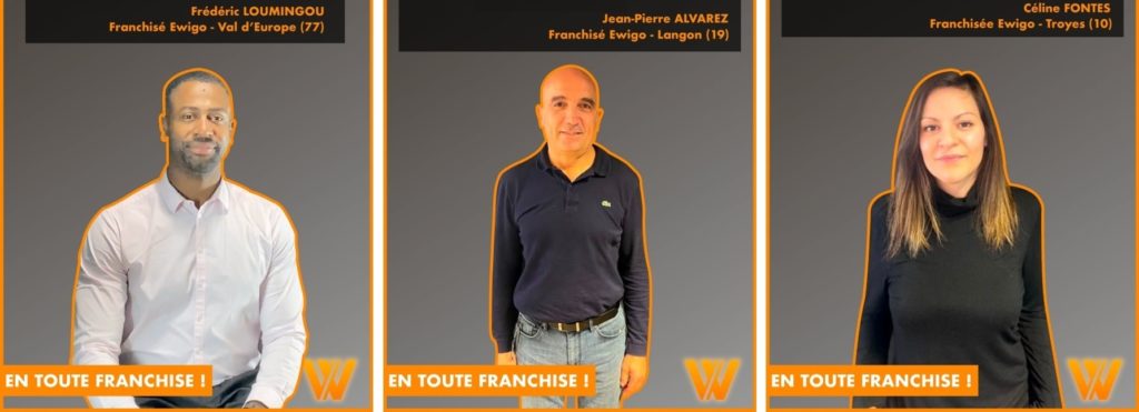 Témoignages de franchisés Ewigo