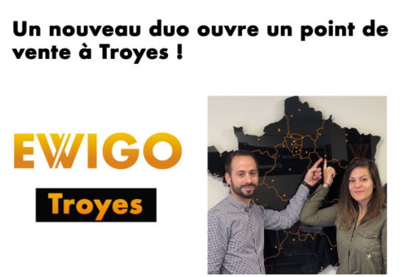 Un binôme de franchisés Ewigo débarque à Troyes