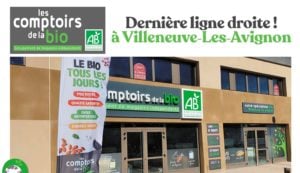 Deux ouvertures en préparation pour le réseau Les Comptoirs de la Bio
