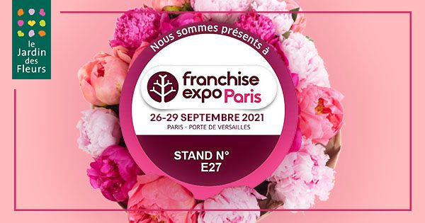 Le Jardin des Fleurs participe à Franchise Expo Paris en septembre