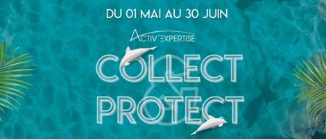 Le réseau Activ’ Expertise lance son jeu concours Activ’ Collect&Protect