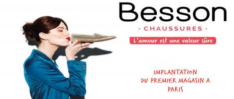 Première implantation Parisienne pour le réseau Besson Chaussures