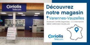 Coriolis Telecom Varennes Vauzelles