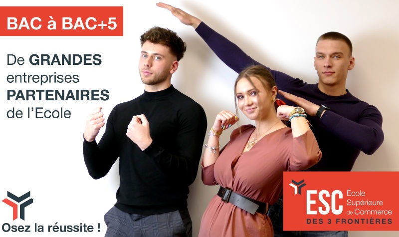 Entreprendre avec L’École Supérieure de Commerce des 3 Frontières
