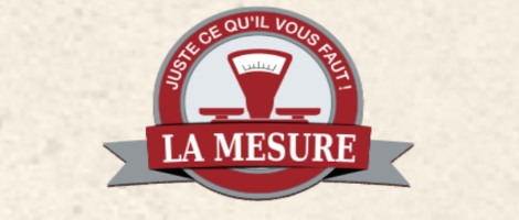 3 magasins La Mesure Juste ce qu’il vous faut ont récemment vu le jour