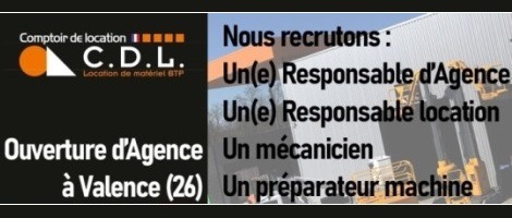 Réseau Comptoir de Location : Nouvelle ouverture à Valence