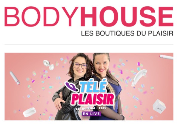 L’enseigne Body House a lancé son émission « Téléplaisir »