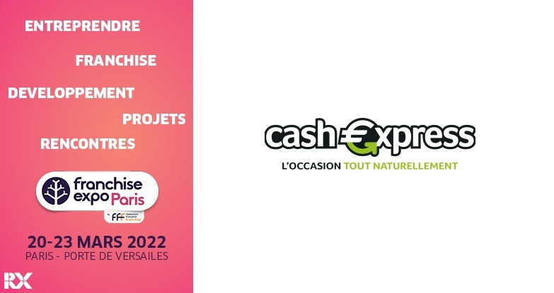 Cash Express vous attend à Franchise Expo Paris