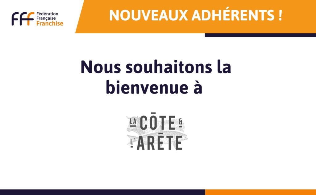 La Côte et l’Arête adhère à la Fédération Française de la Franchise
