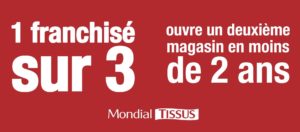 Franchise Mondial Tissus : De nombreuses villes encore disponibles