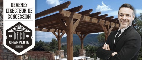 Déco Charpente souhaite renforcer sa présence sur le territoire