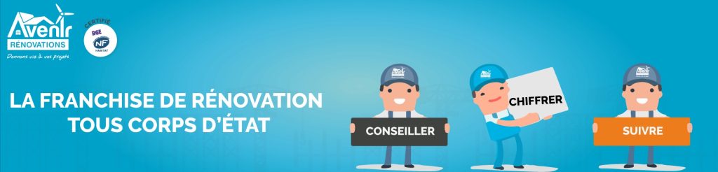 Devenir franchisé Avenir Rénovations