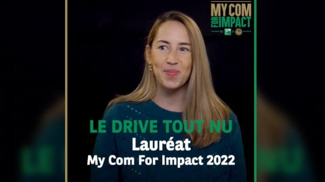 Le Drive Tout Nu : Vainqueur du concours My Com For Impact