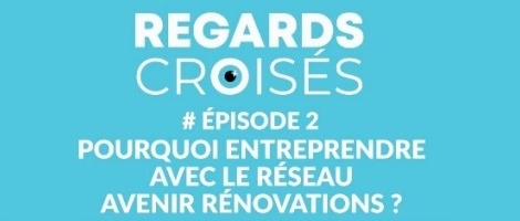 Avenir Rénovations : Pourquoi entreprendre au sein de ce réseau ?