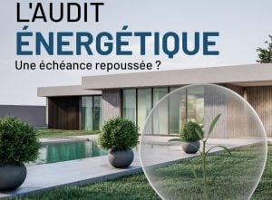 Activ’ Expertise, repousser l’audit énergétique réglementaire ?