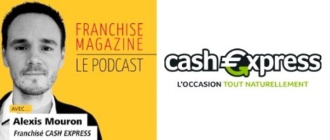 Interview d’Alexis Mouron, franchisé Cash Express à Châteaudun