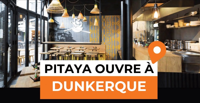 nouvelle franchise Pitaya à Dunkerque