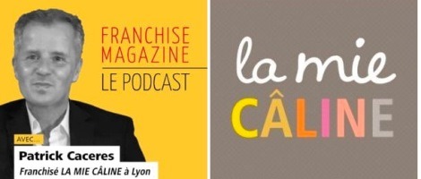 Interview de Patrick Caceres, franchisé La Mie Câline