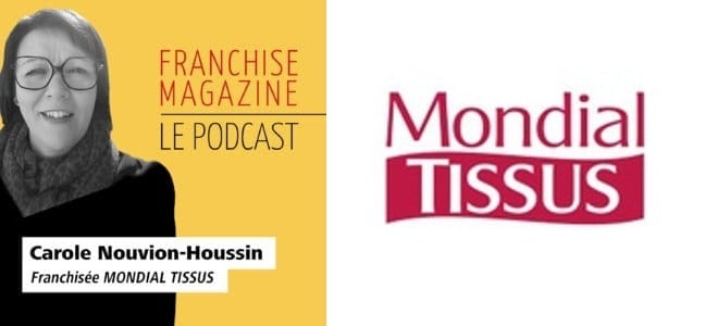 Interview de Carole Nouvion-Houssin, franchisée Mondial Tissus