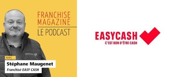 Interview de Stéphane Maugenet, multi-franchisé Easy Cash