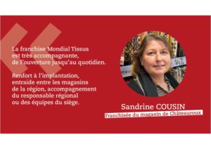 Sandrine Cousin, franchisée Mondial Tissus